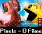 Pixel Velho 47 – Pixels – O Filme