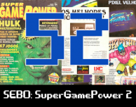 Pixel Velho 52 – SEBO: SuperGamePower 1 – Parte 2