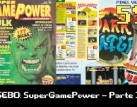 Pixel Velho 59 – SEBO: SuperGamePower 1 – Parte 3